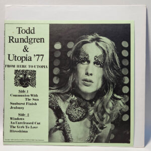 Todd Rundgren & Utopia '77 – From Here To Utopia - 1977 Classic Rock