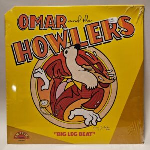 Omar & The Howlers - Big Leg Beat - NOS SEALED - Vintage LP - Amazing Records