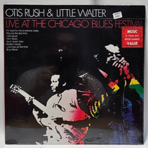 Otis Rush & Little Walter ââ Live At The Chicago Blues Festival - NOS SEALED M