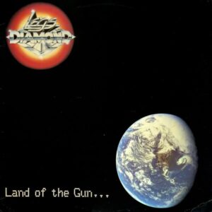 Legs Diamond â Land Of The Gun - Target â TE 1349 1986 - NOS SEALED