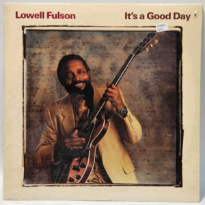 Lowell Fulson - It's A Good Day - Rounder 2088 - TEXAS BLUES - NOS SEALED