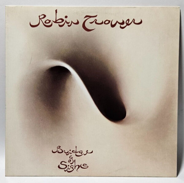 Robin Trower - Bridge Of Sighs - Chrysalis 6307 530 GERMANY NM - Ultrasonic Cln