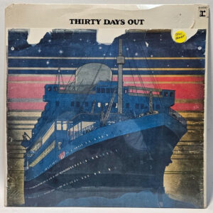 Thirty Days Out - 1971 Reprise RS 6450 w/Poster Cover - NOS SEALED