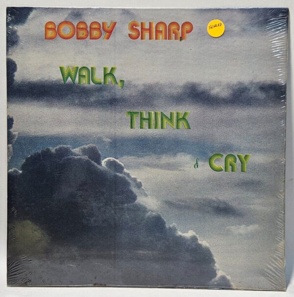 Bobby Sharp - Walk, Think & Cry - 1978 - Crazy Cajun CCLP-1064 - NOS SEALED