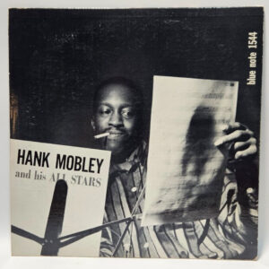 Hank Mobley And His All Stars - Blue Note BLP 1544 - 47 W 63rd New York DG RVG