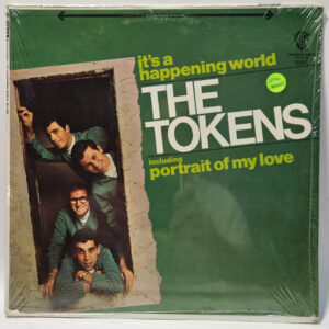 The Tokens - It's A Happening World - WB 1685 197 PSYCH POP - NOS SEALED