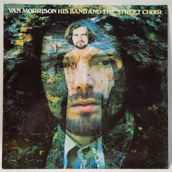 Van Morrison â His Band And The Street Choir - EURO PRESSING EX - Ultrasonic Cln