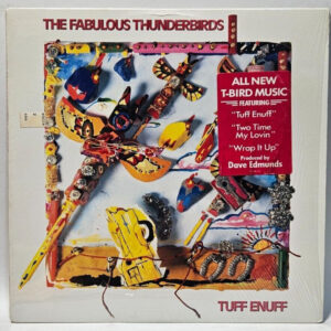 The Fabulous Thunderbirds ââ Tuff Enuff - 1986 BLUES ROCK EX - Ultrasonic Clean