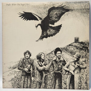 Traffic - When The Eagle Flies - 1974 PROG JAZZ ROCK - EX - Ultrasonic Cleaned