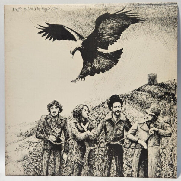 Traffic - When The Eagle Flies - 1974 PROG JAZZ ROCK - EX - Ultrasonic Cleaned