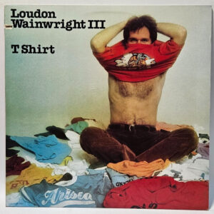 Loudon Wainwright III - T Shirt - 1976 FOLK ROCK RCP PRESS - EX - Ultrasonic Cln