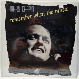 Harry Chapin - Remember When The Music - 1987 SOFT ROCK - NOS SEALED