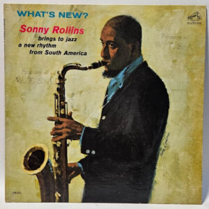 Sonny Rollins - What's New? - 1962 JAZZ MONO LPM 2572  - EX - Ultrasonic Cleaned