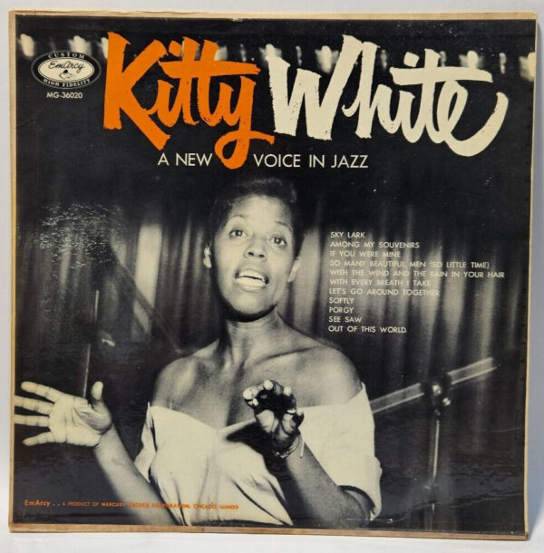 Kitty White - A New Voice In Jazz - 1955 JAZZ BOP - EX - Ultrasonic Cleaned