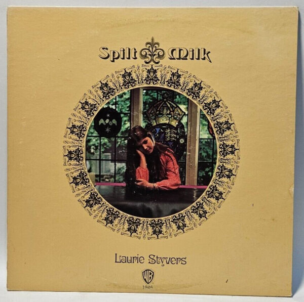 Laurie Styvers - Spilt Milk - 1971 FOLK / POP - PROMO - EX - Ultrasonic Cleaned