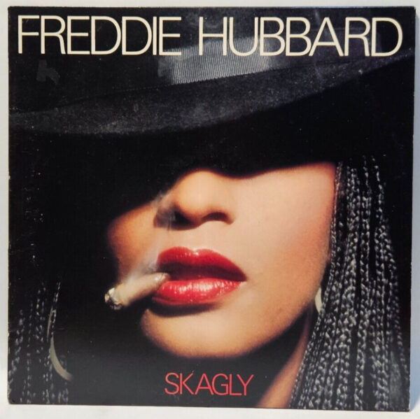Freddie Hubbard - Skagly - 1980 JAZZ FUNK - EX - Ultrasonic Cleaned