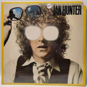 Ian Hunter ââ You're Never Alone With A Schizophrenic - 1979 ROCK - NOS SEALED