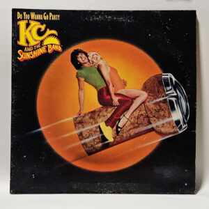 KC & The Sunshine Band - Do You Wanna Go Party - 1979 - VG+ - Ultrasonic Cleaned