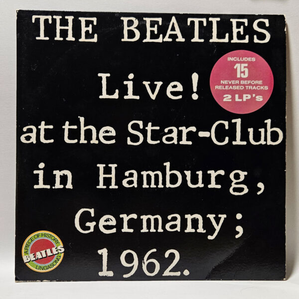 The Beatles - Live! At The Star-Club In Hamburg, Germany; 1962 (Vol. 1) 1977