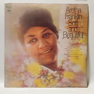 Aretha Franklin - Soft and Beautiful - 1969 - RE EX - Ultrasonically Cleaned