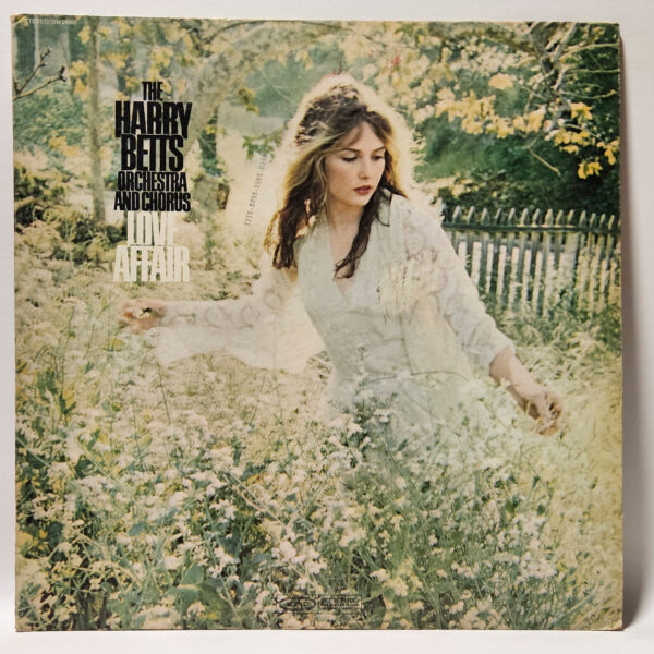 The Harry Betts Orchestra & Chorus - Love Affair - 1969 - EX - Ultrasonic Clean