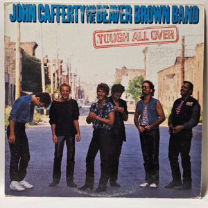 John Cafferty And The Beaver Brown Band - Tough All Over - 1985 - EX - Ultra Cln