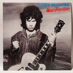 Gary Moore - Wild Frontier - 1987 Blues Rock - EX - Ultrasonic Clean
