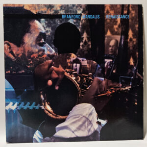 Branford Marsalis - Renaissance - 1987 Jazz Post Bop - EX - Ultrasonic Clean