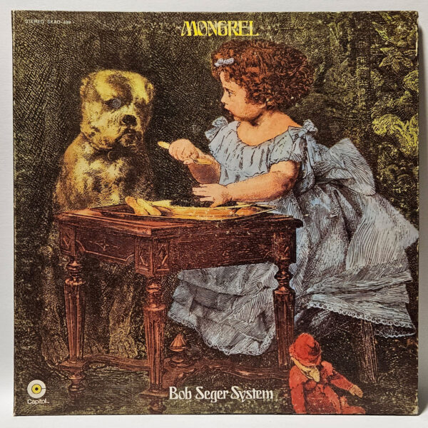 Bob Seger System - Mongrel - 1970 Blues Rock - EX - Ultrasonic Clean