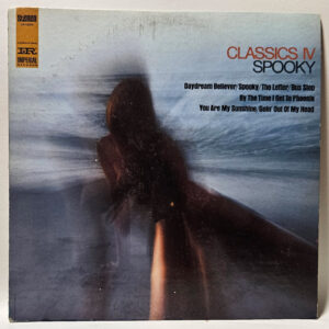 Classics Iv - Spooky - 1968 - EX - Ultrasonic Clean