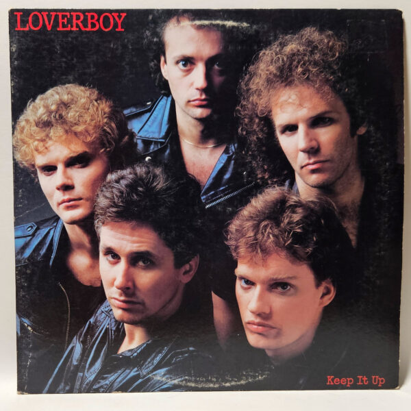 Loverboy - Keep It Up - 1983 Rock - EX - Ultrasonic Clean