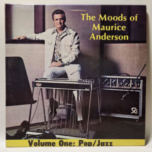 Maurice Anderson â The Moods Of Maurice Anderson, Vol 1 - EX - Ultrasonic Clean