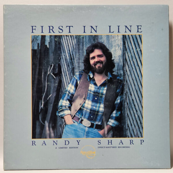 Randy Sharp - First In Line - 1976 Country Rock Nautilus - EX - Ultrasonic Clean