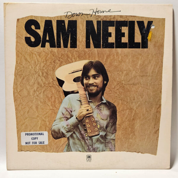 Sam Neely - Down Home - 1974 Folk - EX - Ultrasonic Clean