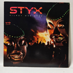 Styx - Kilroy Was Here - 1983 Rock - EX - Ultrasonic Clean