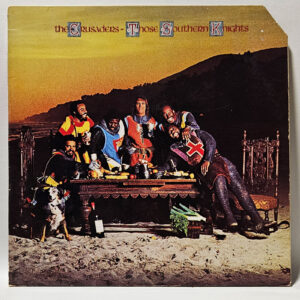 The Crusaders - Those Southern Knights - 1976 Fusion - EX - Ultrasonic Clean