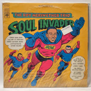 The Roy Meriwether Trio - Soul Invader - 1968 Jazz - EX - Ultrasonic Clean