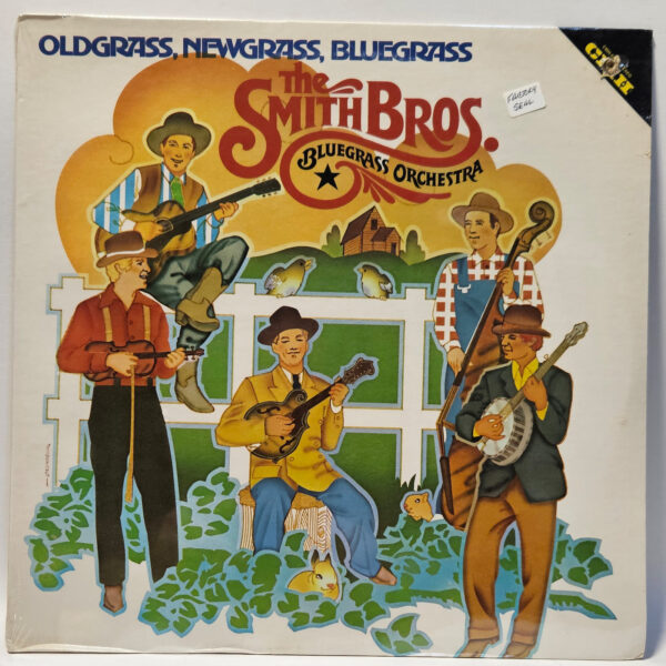 The Smith Bros. Bluegrass Orchestra - Oldgrass, Newgrass, Bluegrass - 1976 F