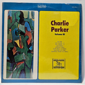 Charlie Parker - Volume III - 1976 Jazz - NOS SEALED