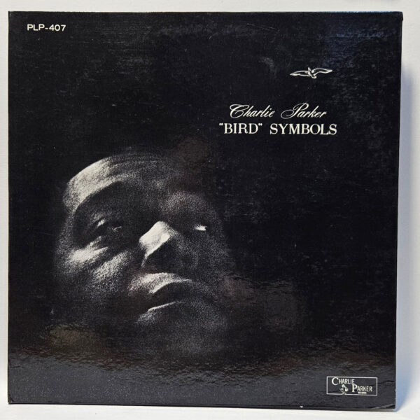 Charlie Parker - "Bird" Symbols - 1961 Jazz - EX GF MONO - Ultrasonic Clean