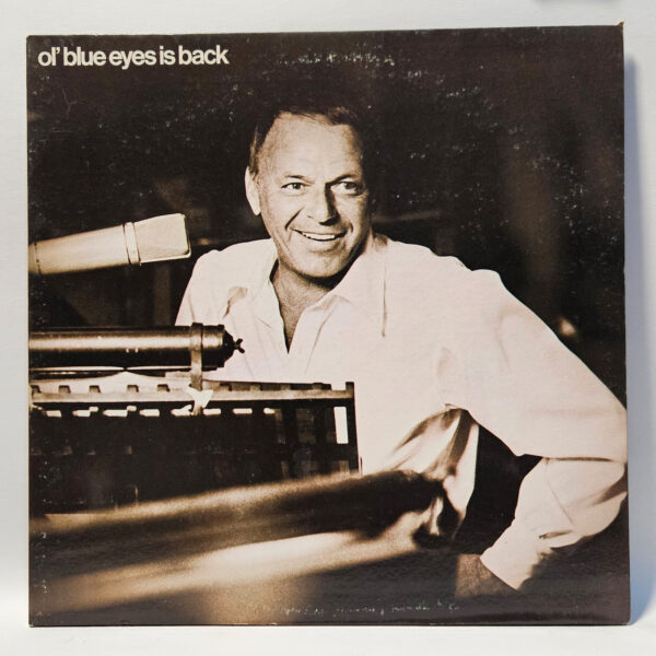 Frank Sinatra - ol' blue eyes is back - 1973 Jazz, Stage & Screen - EX  - Ultras