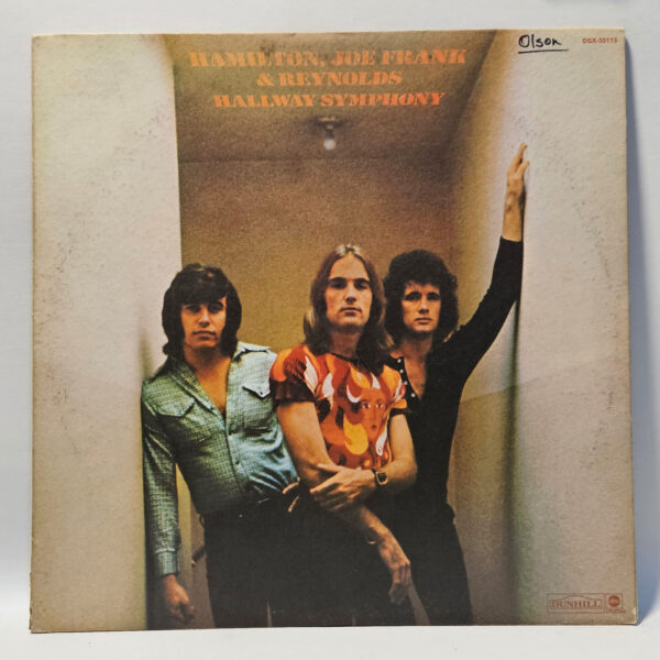 Hamilton, Joe Frank & Reynolds - Hallway Symphony - 1972 Rock - EX - Ultrsnc Cln