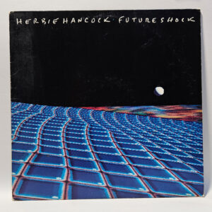 Herbie Hancock - Future Shock - 1983 Electronic, Hip Hop - VG+ - Ultrasonic Cln