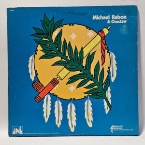 Michael Rabon & Choctaw - Michael Rabon & Choctaw - 1971  - EX  - Ultrasonic Cln