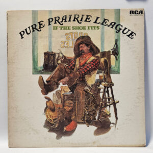 Pure Prarie League - If The Shoe Fits - 1976  - EX  - Ultrasonic Clean