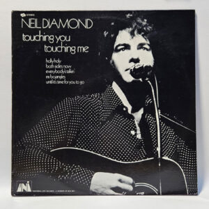 Neil Diamond - Touching You, Touching Me - 1969 Pop - EX  - Ultrasonic Clean