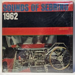 Various - Sounds Of Sebring 1962 - 1962  - EX - Ultrasonic Clean