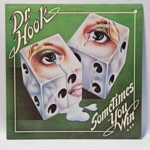Dr. Hook - Sometimes You Win - 1979  - EX - Ultrasonic Clean