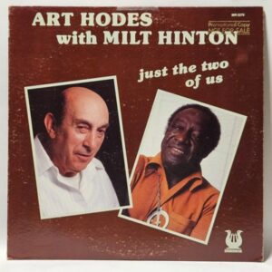Art Hodes with Milt Hinton - Just The Two Of Us - 1978  - VG+ - Ultrasonic Clean