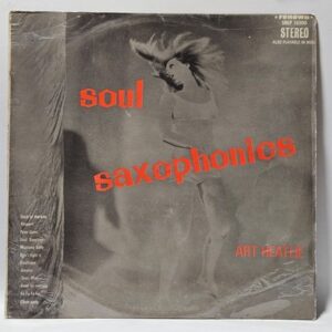 Art Heatlie - Soul Saxophonics - 1968  - VG+ - Ultrasonic Clean